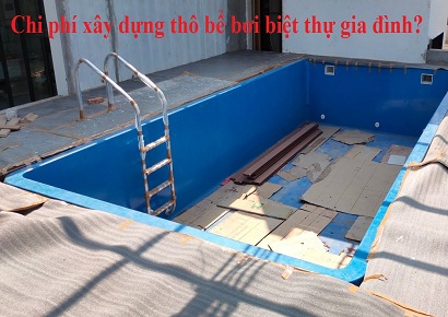 Xây bể bơi gia đình, bể bơi trong biệt thự hết bao nhiêu tiền?