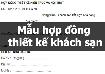 Mẫu hợp đồng thiết kế khách sạn